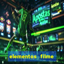 elementos filme completo dublado drive download